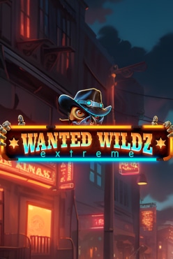 Wanted Wildz Extreme