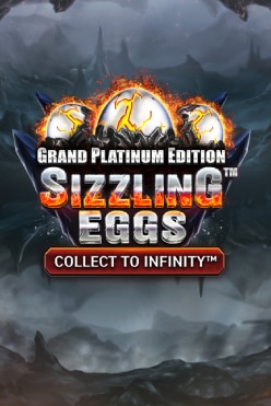 Sizzling Eggs™ Grand Platinum Edition