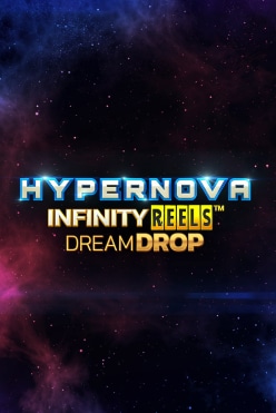 Hypernova Infinity Reels Dream Drop