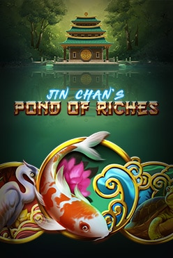 Jin Chan’s Pond of Riches