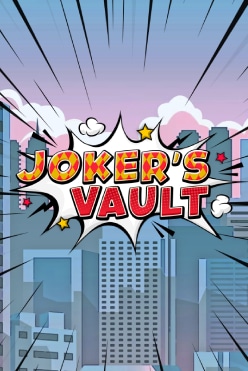 Joker’s Vault