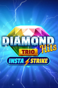 Diamond Hits Trio: InstaStrike