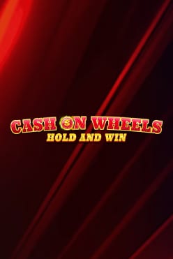 Cash on Wheels Hold & Win