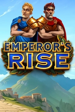 Emperor’s Rise
