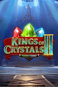 Kings of Crystals II Power Combo