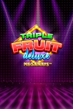 Triple Fruit Deluxe Megaways