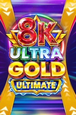 8K Ultra Gold Ultimate