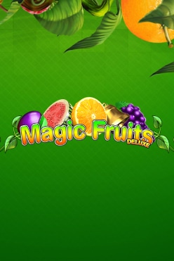 Magic Fruits Deluxe