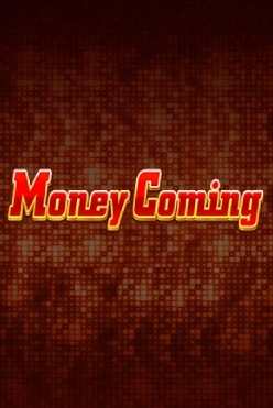 Money Coming Slot – Play Demo & Win Up to 10,000x |