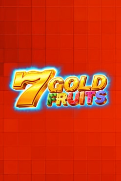 7 Gold Fruits