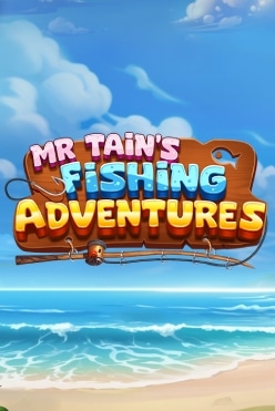 Mr Tain’s Fishing Adventures