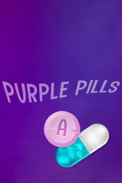 Purple Pills