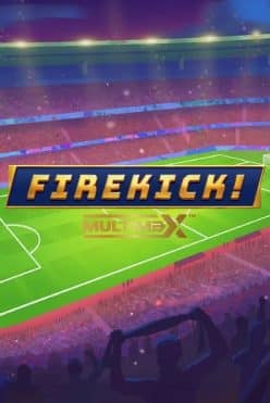 Firekick! Multimax