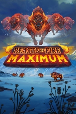 Beasts of Fire Maximum