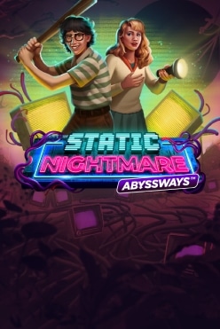 Static Nightmare Abyssways