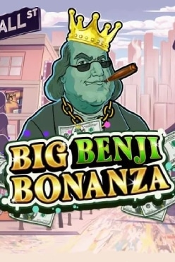 Big Benji Bonanza